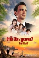 Watch The Other Side of Heaven 2: Fire of Faith Vodly