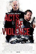 Watch Acts of Violence Vodly