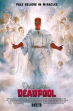 Watch Once Upon a Deadpool Vodly