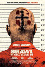Watch Brawl in Cell Block 99 Vodly