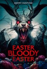 Watch Easter Bloody Easter Online Vodly