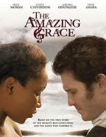 Watch The Amazing Grace Online Vodly