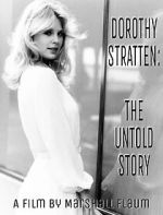Watch Dorothy Stratten: The Untold Story Vodly