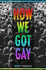 Watch How We Got Gay Vodly
