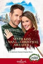 Watch Never Kiss a Man in a Christmas Sweater Vodly