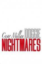 Watch Cesar Millan: Doggie Nightmares Online Vodly