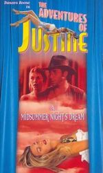 Watch Justine: A Midsummer Night\'s Dream Online Vodly