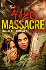 Watch 4/20 Massacre Vodly