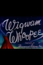 Watch Wigwam Whoopee Vodly