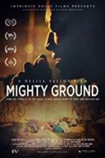 Watch Mighty Ground Vodly