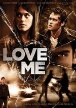 Watch Love Me Online Vodly