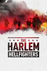 Watch The Harlem Hellfighters Online Vodly