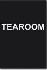 Watch Tearoom Vodly