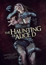 Watch The Haunting of Alice D Online Vodly