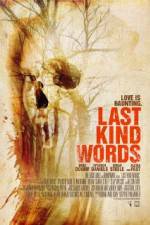 Watch Last Kind Words Online Vodly