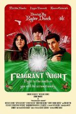 Watch Fragrant Night Online Vodly