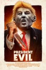Watch President Evil Vodly