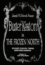 Watch The Frozen North (Short 1922) Online Vodly
