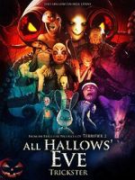 Watch All Hallows Eve Trickster Online Vodly