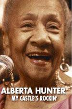 Watch Alberta Hunter My Castles Rockin Vodly