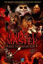 Watch Puppet Master Axis Termination Online Vodly