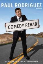 Watch Paul Rodriguez & Friends Comedy Rehab Vodly