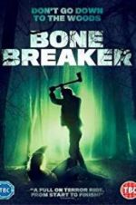 Watch Bone Breaker Vodly