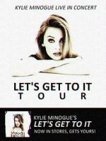 Watch Kylie Live: \'Let\'s Get to It Tour\' Vodly
