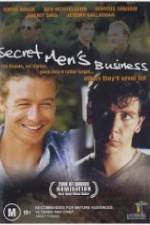 Watch Secret Men's Business Vodly