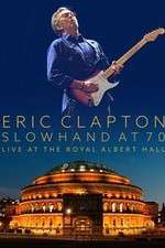Watch Eric Clapton Live at the Royal Albert Hall Vodly