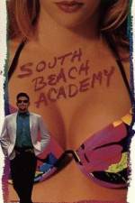 Watch South Beach Academy Vodly