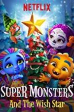Watch Super Monsters and the Wish Star Vodly