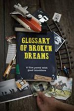 Watch Glossary of Broken Dreams Online Putlocker