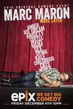 Watch Marc Maron: More Later Vodly