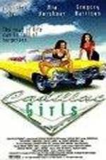 Watch Cadillac Girls Vodly