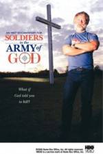Watch Soldiers in the Army of God Vodly
