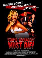 Watch Stupid Teenagers Must Die! Online Vodly