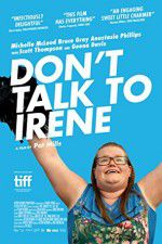 Watch Dont Talk to Irene Vodly