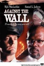 Watch Against the Wall Vodly