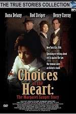 Watch Choices of the Heart: The Margaret Sanger Story Vodly