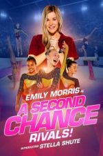 Watch A Second Chance: Rivals! Vodly