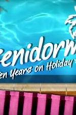 Watch Benidorm: 10 Years on Holiday Vodly