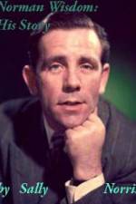 Watch Norman Wisdom His Story Online Vodly