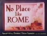 Watch No Place Like Rome (Short 1953) Vodly