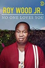 Watch Roy Wood Jr.: No One Loves You Vodly
