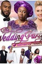 Watch The Wedding Party 2: Destination Dubai Vodly