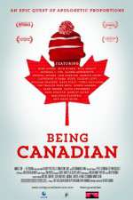 Watch Being Canadian Vodly