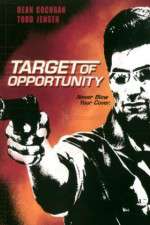 Watch Target of Opportunity Vodly