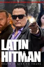 Watch Latin Hitman Online Vodly