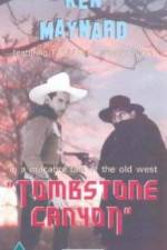 Watch Tombstone Canyon Online Vodly